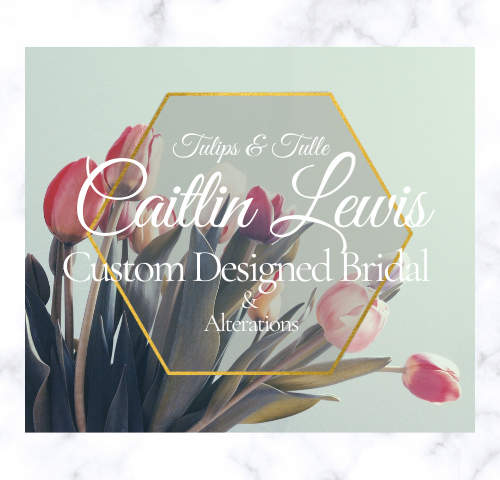 Tulips & Tulle Caitlin Lewis Custom Designed Bridal